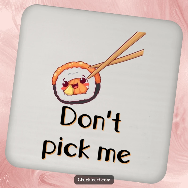 Funny coaster featuring sushi escaping chopsticks, protecting surfaces with food-themed humor.