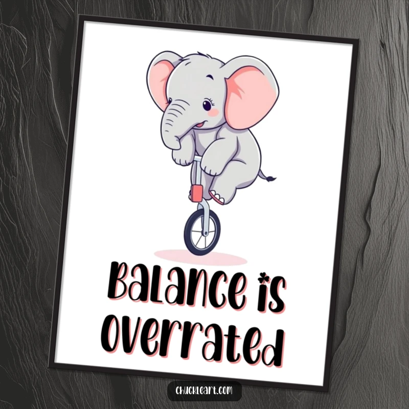 Funny elephant poster showcasing a clumsy baby elephant wobbling on a small unicycle, bringing a dose of humor to wall decor.