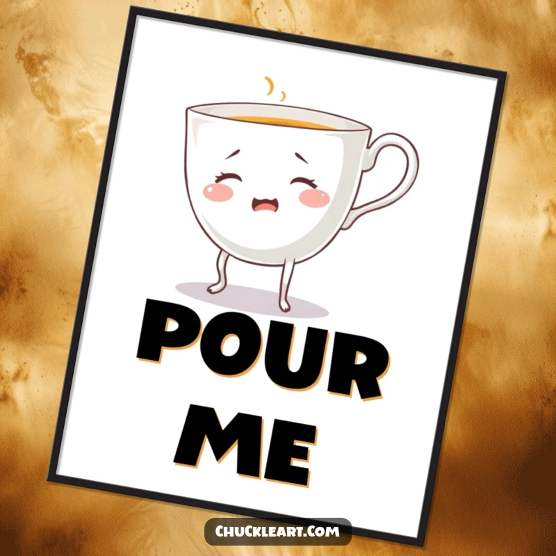 Funny bewildered teacup with legs, pouring itself, on a poster, a humorous piece of wall art for beverage lovers.