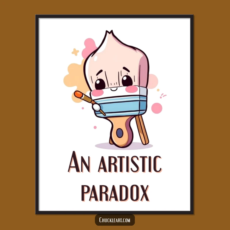 Funny Clumsy Paintbrush Poster: Hilarious Art Decor for Your Studio Space