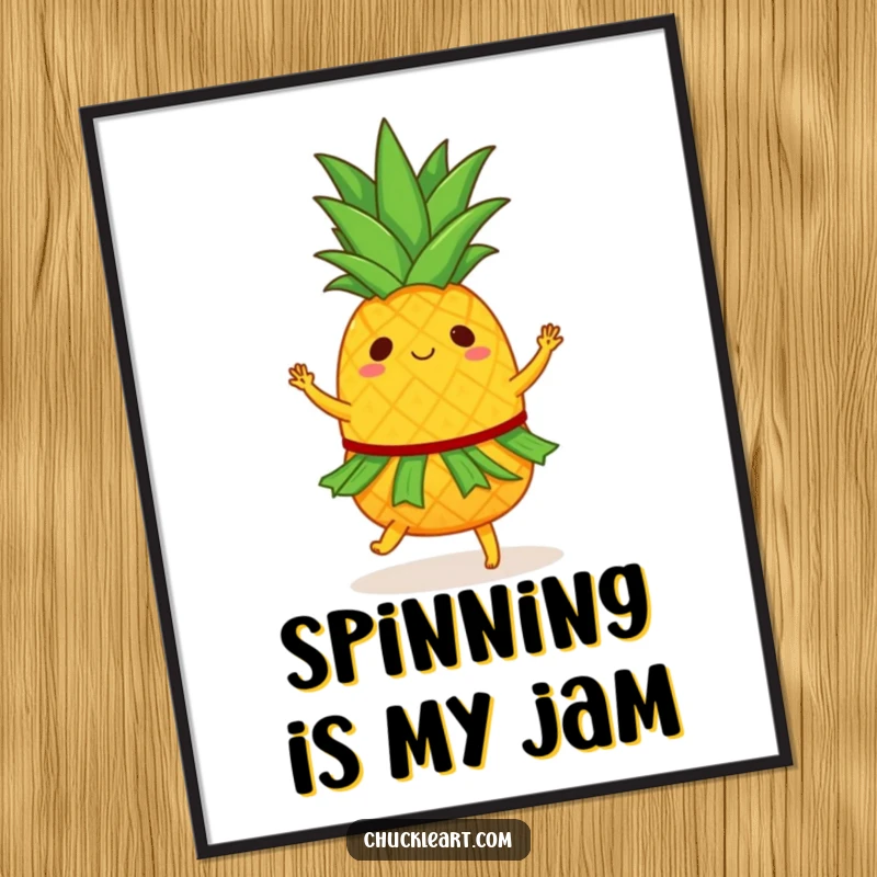 Funny poster art of a rapidly spinning pineapple wearing a tiny hula skirt, embodying pure tropical dance joy.