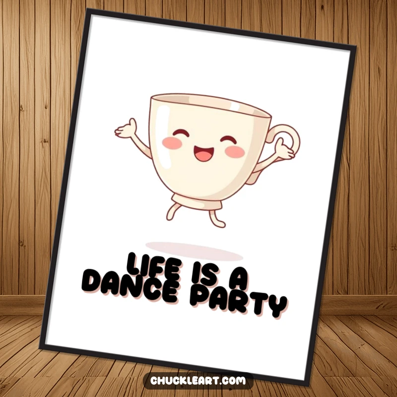 Funny Free Printable Wall Art depicting a floating teacup with arms and legs enthusiastically performing a silly, joyful dance.