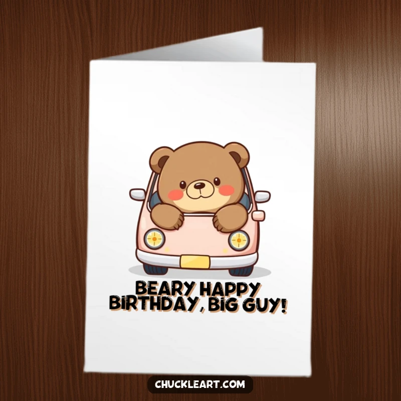 Funny Free Printable Birthday Card: A chubby bear comically spilling out of a miniature car, celebrating a birthday.
