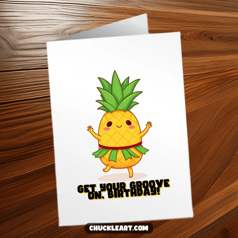 Funny Free Printable Birthday Card: Energetic pineapple in a hula skirt spinning wildly, a festive downloadable gift.