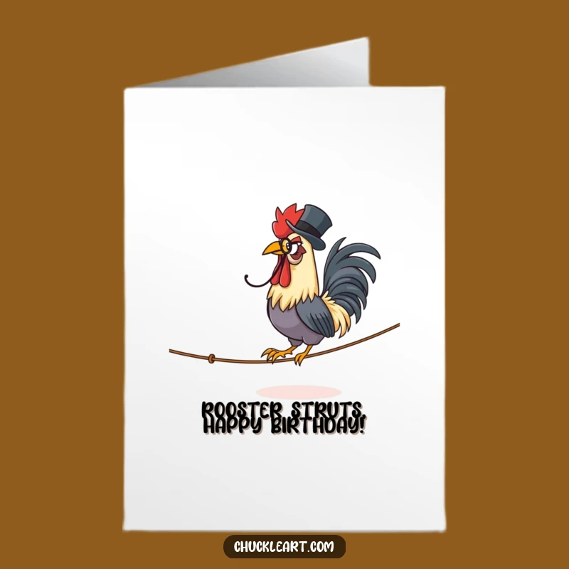 Free Printable Rooster Tightrope Birthday Card: Funny Formal Downloadable Gift