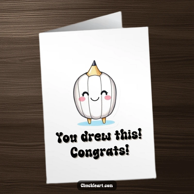 Funny Free Printable Congrats Card: Happy pencil drawing itself a smiley face, a cheerful DIY downloadable art.
