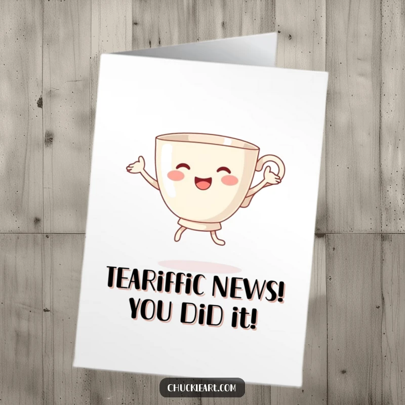Funny Free Printable Congratulations Card showing a happy teacup with limbs outstretched, joyfully dancing to celebrate an accomplishment.