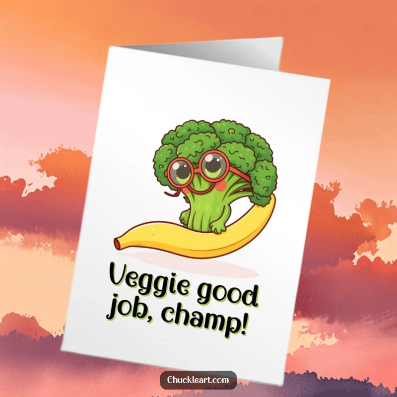 Funny free printable congrats card: broccoli wearing a monocle attempting to climb a banana peel, showing effort.