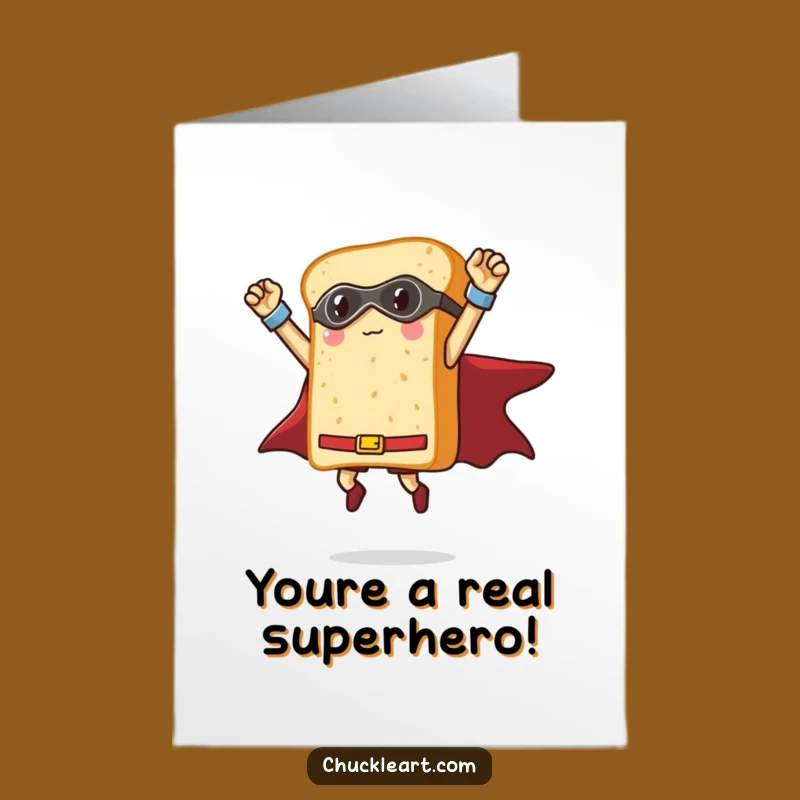 Free Printable Congrats Card: Superhero Bread Victory Pose, Awesome Downloadable Gift