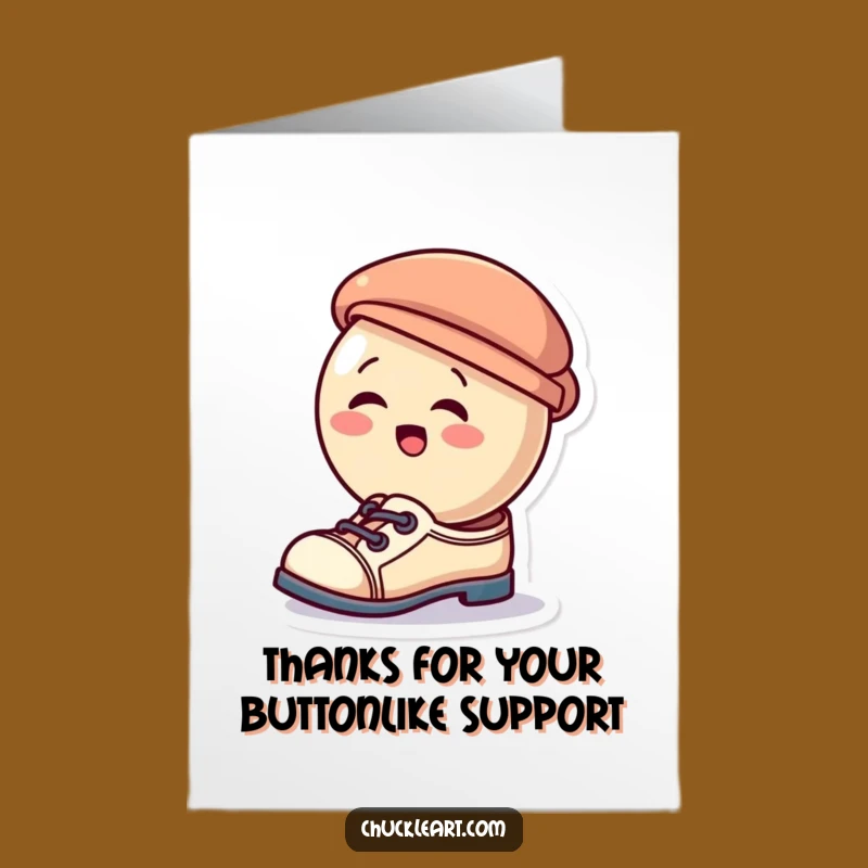 Free Printable Button Thank You Card: Giggling Shoe Hat Gratitude - Funny Downloadable Gift