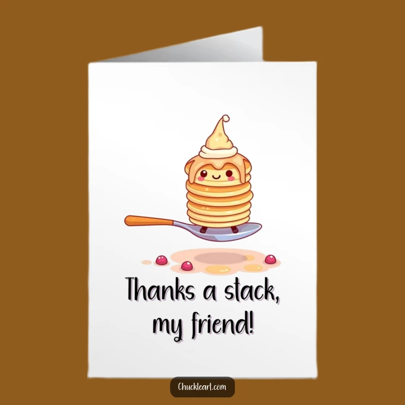 Free Printable Funny Thank You Card: Pancakes Escaping Thanks for Being So Awesome