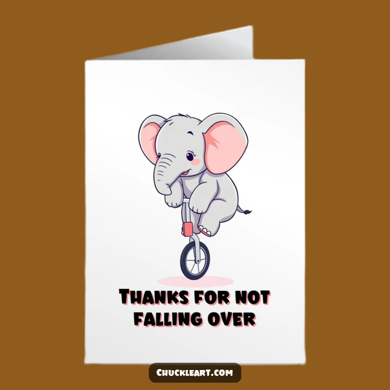 Free Printable Thank You Card: Clumsy Elephant's Unicycle Giggle! Downloadable Appreciation!