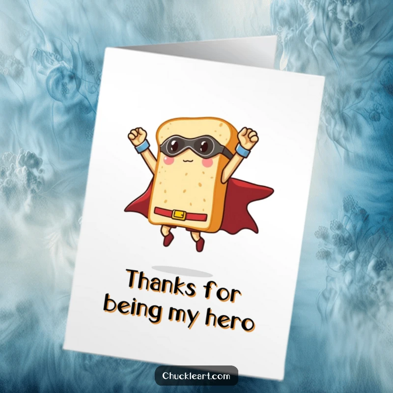 Funny Free Printable Thank You Card: A loaf of bread as a superhero, striking a victorious pose mid-air to say thanks.