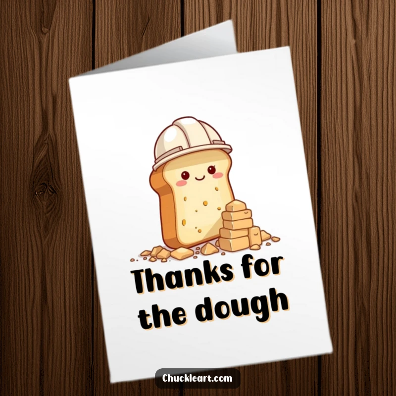 Funny Free Printable Thank You Card: Loaf of bread wearing a construction hat builds a crumb tower.