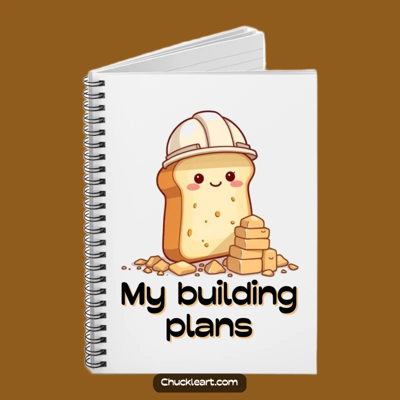 Funny Bread Builder Notebook: Hilarious Baker Construction Humor Journal Gift!
